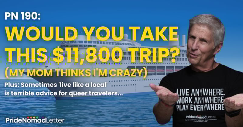 PN 190:  Would you take this $11,800 trip? (My mom thinks I'm crazy)