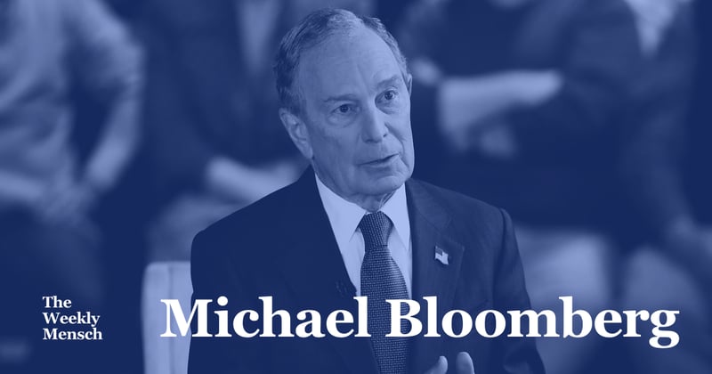 The Weekly Mensch: Michael Bloomberg