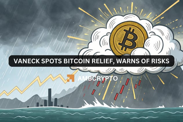 VanEck spots Bitcoin relief, warns of risks