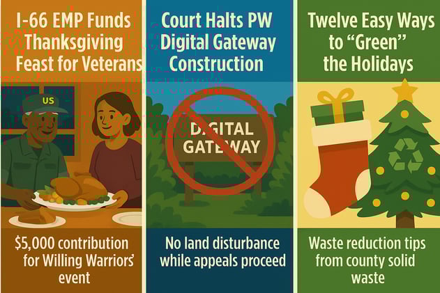 I-66 EMP funds $5K Thanksgiving for Veterans at Willing Warriors | Va. Appeals Court halts PW Digital Gateway construction | 12 ways to green the holidays in Prince William