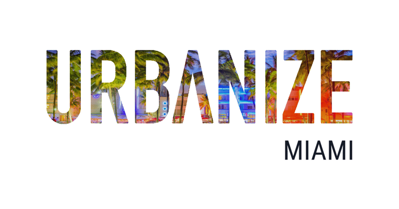 Introducing Urbanize Miami