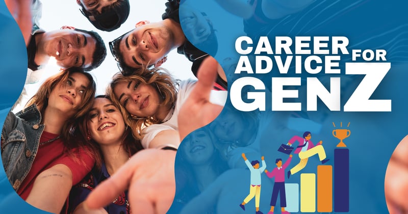 Career Advice for Gen Z