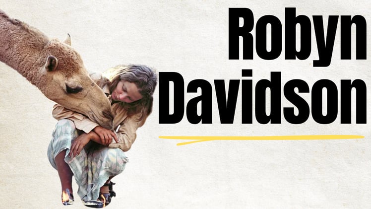 Robyn Davidson |  Tracks, Unfinished Woman & A Life Of Nomadism