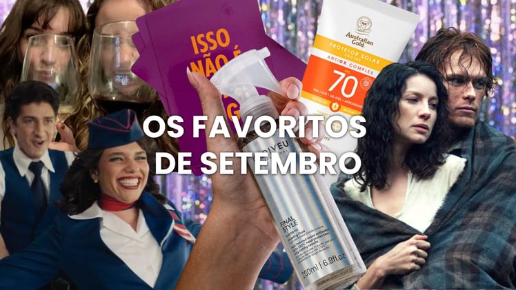 Favoritos da Equipe: Setembro/25