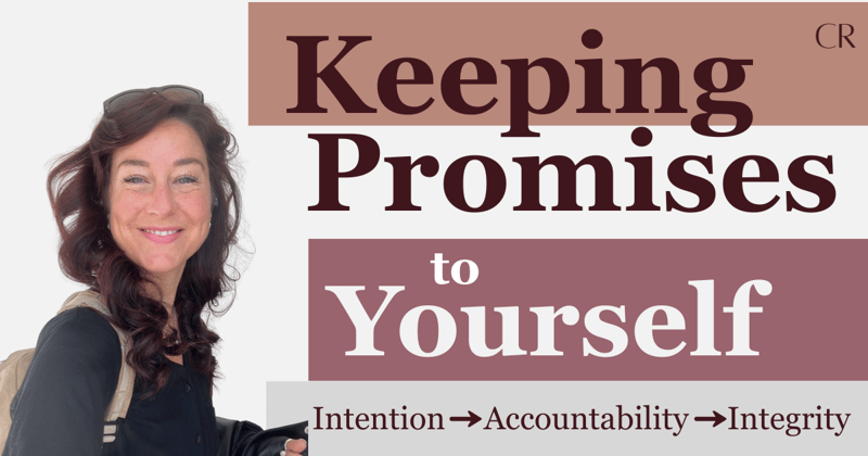 Keeping Promises to Yourself | The Power of Showing Up