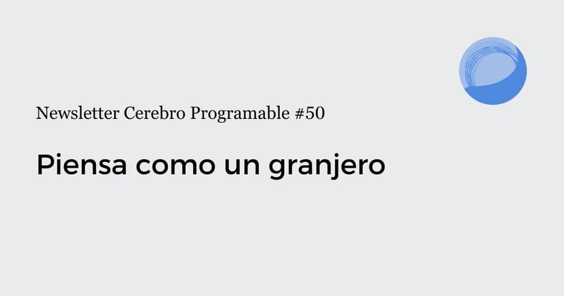 Piensa como un granjero