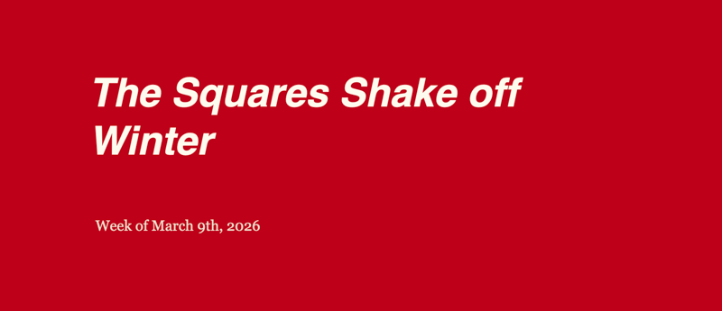 The Squares Shake off Winter