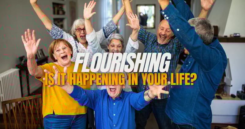 The Art and Science of Flourishing