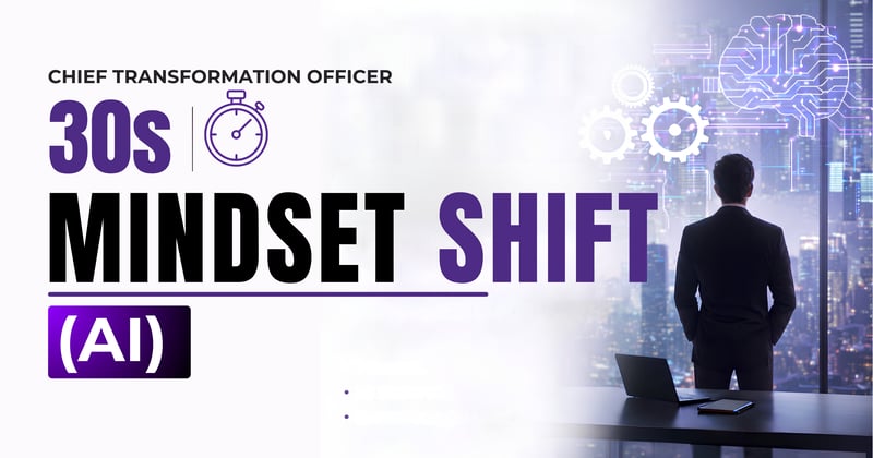 Chief Transformation Officer: Your AI Isn’t Failing—Your System Is Silently Blocking It