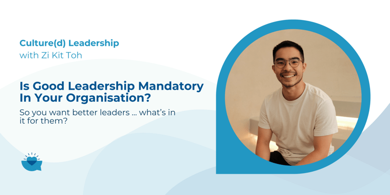 Is Good Leadership Mandatory In Your Organisation?