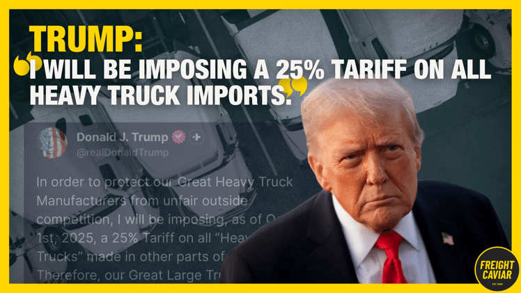 🎣 25% Truck Tariff