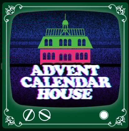 Advent Calendar House!
