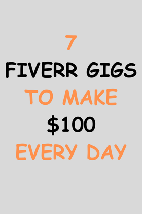 7 Proven Ways to Make $100 a Day on Fiverr (2023)