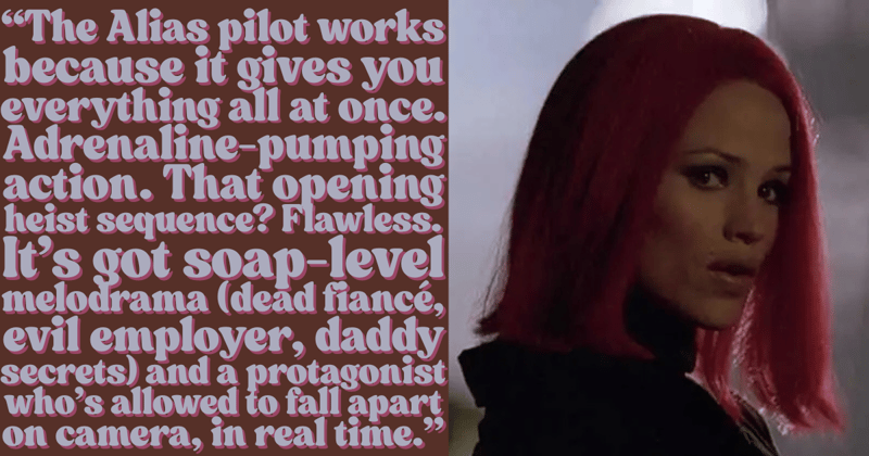 The Alias Pilot Remains the Most Brutal, Beautiful Hour of Network TV Ever Made