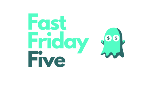 👻 Fast Friday 5 Sidehustles - 002