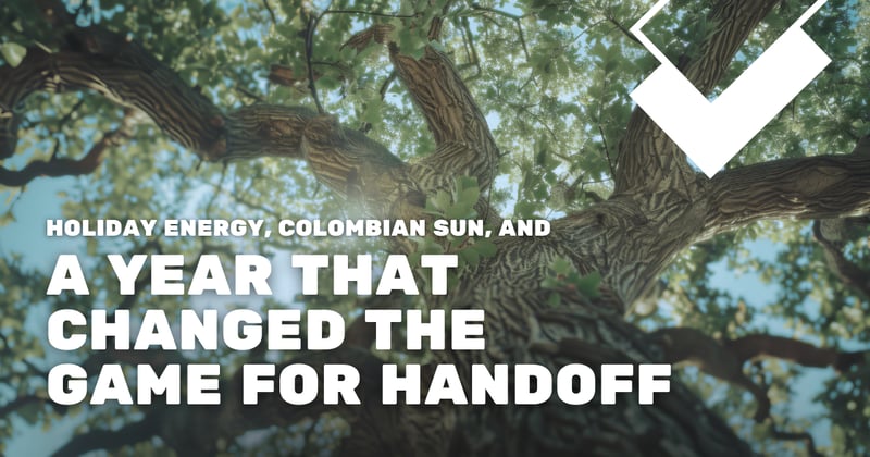 Holiday Energy, Colombian Sun, and a Year That Changed the Game for Handoff