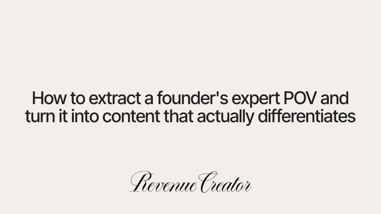 The Most Differentiated Content Your Company Has Is Still in Your Founder's Head