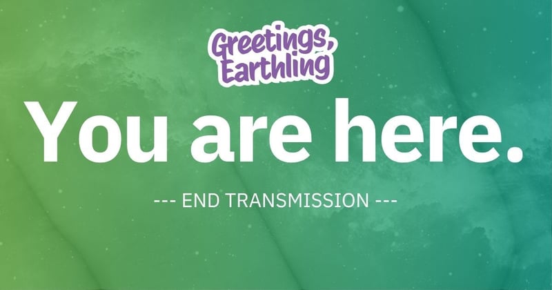 Transmission 057: You Are Here