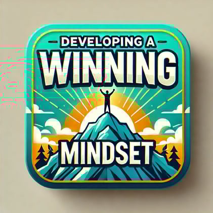 Develop a Winning Mindset – Your Path to Success Starts Here