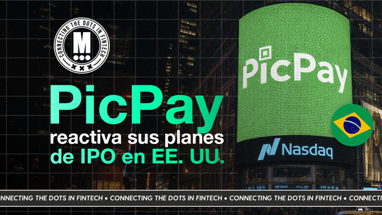 PicPay Retoma sus Planes de IPO en EE. UU. Tras Duplicar Ingresos