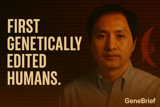 The First Genetically Edited Humans | GeneBrief #003 