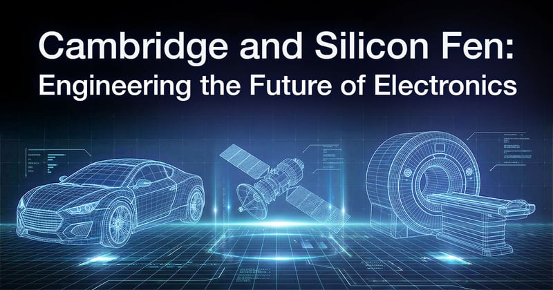 Cambridge and Silicon Fen: Engineering the Future of Electronics