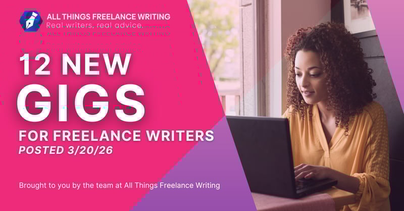 3/20 Freelance Writing Jobs