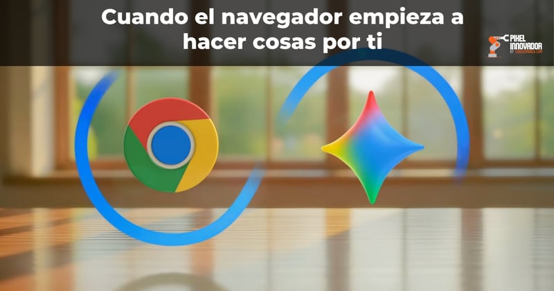 Cuando el navegador deja de mostrar páginas y empieza a hacer cosas por ti