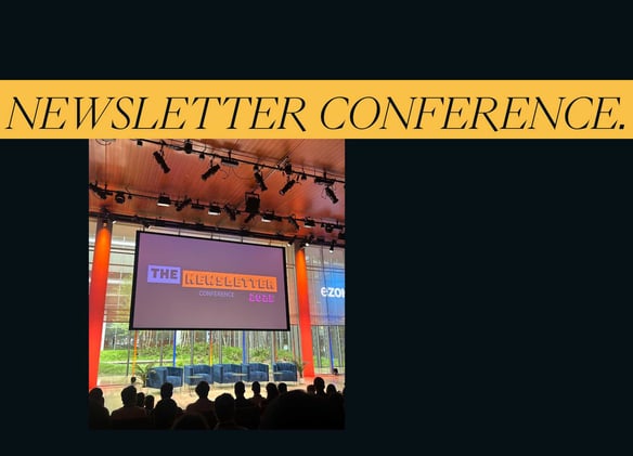 What I learnt at a newsletter conference