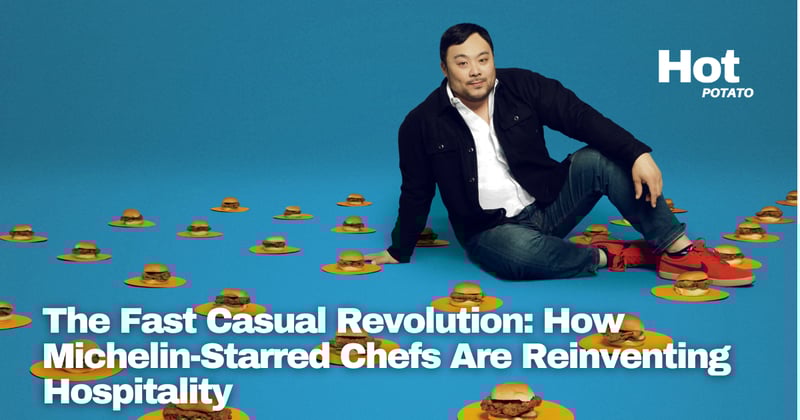 The Fast Casual Revolution: How Michelin-Starred Chefs Are Reinventing Hospitality