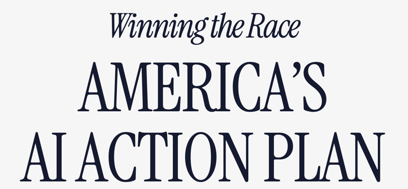 White House reveals new comprehensive AI Action Plan