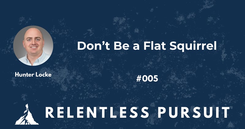 Don't Be a Flat Squirrel