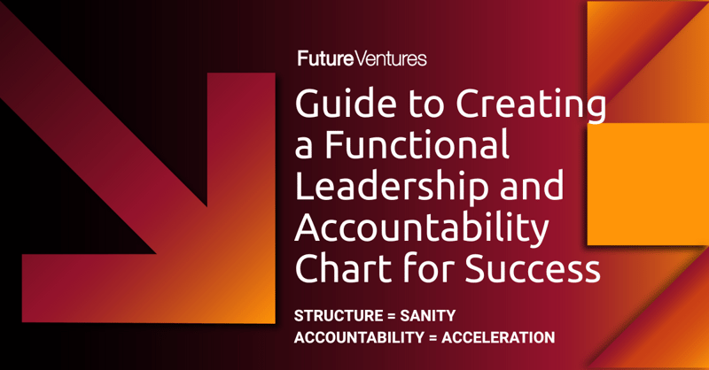 Guide to Creating a Functional Leadership and Accountability Chart for Success