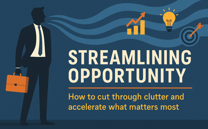 Streamlining Opportunity