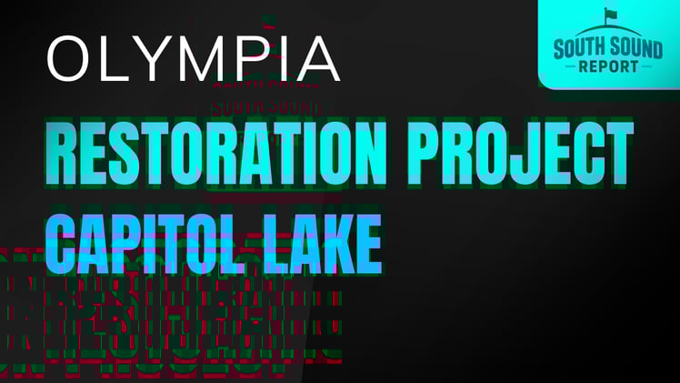 🌊 Major Capitol Lake Restoration Project Advances