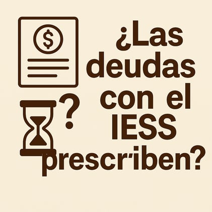 ¿Las deudas con el IESS prescriben? 🤔