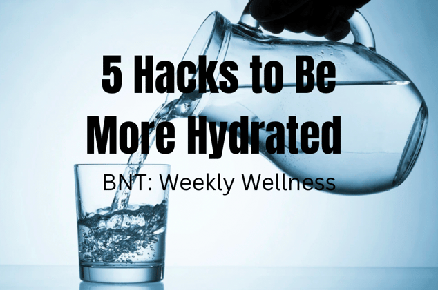 BNT: Weekly Wellness #012