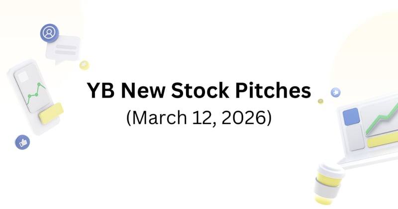 YB new stock pitches (Thu, Mar 12)