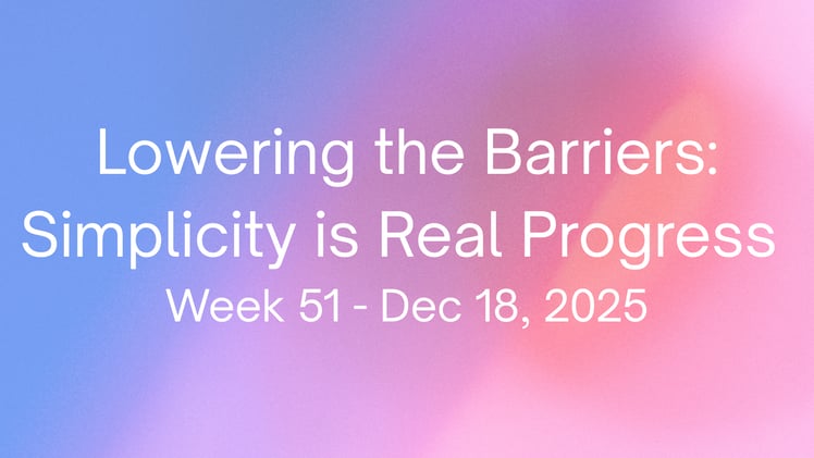 Lowering the Barriers: Simplicity is Real Progress
