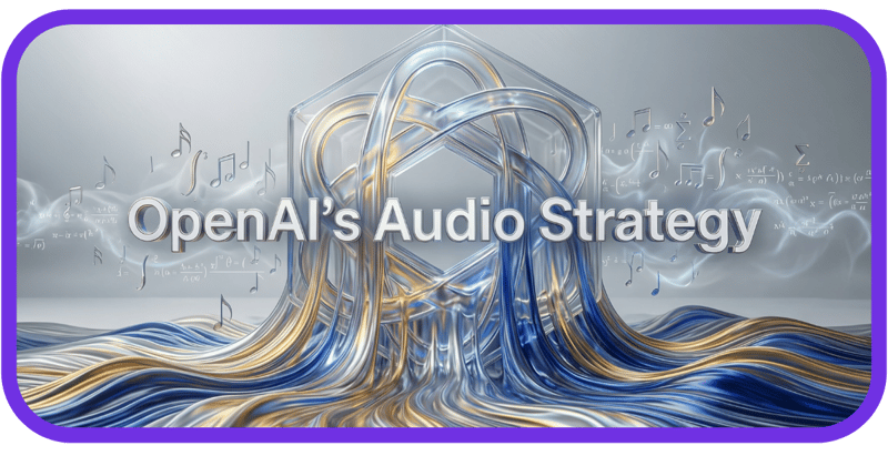 OpenAI Goes Audio First