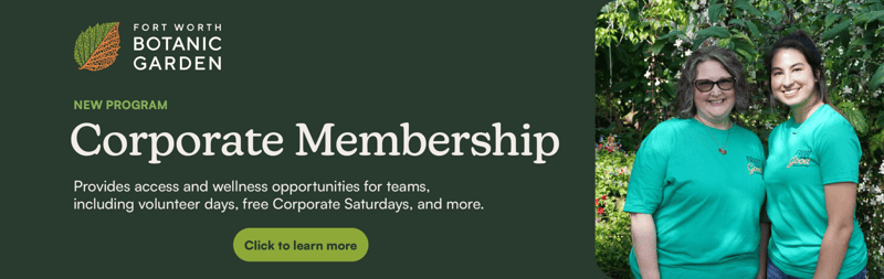 🍂Fort Worth Botanic Garden introduces new Corporate Membership program.