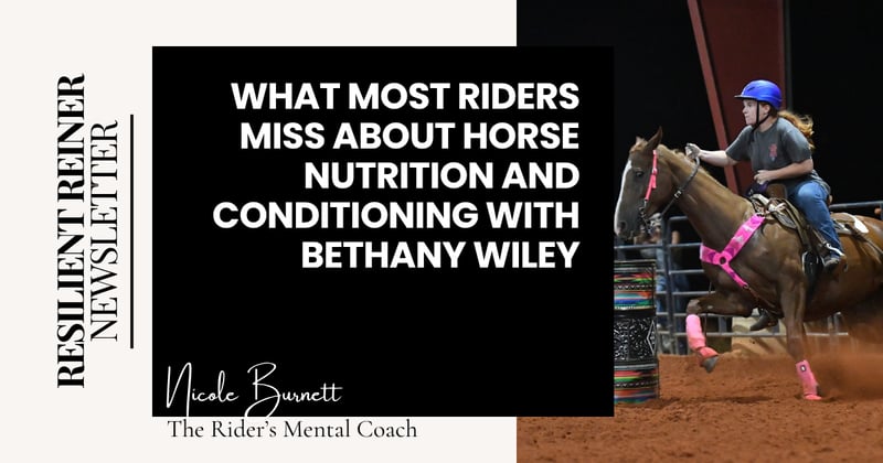 What Most Riders Miss About Horse Nutrition and Conditioning with Bethany Wiley