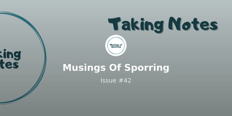 Musings Of Sporring - Issue #42