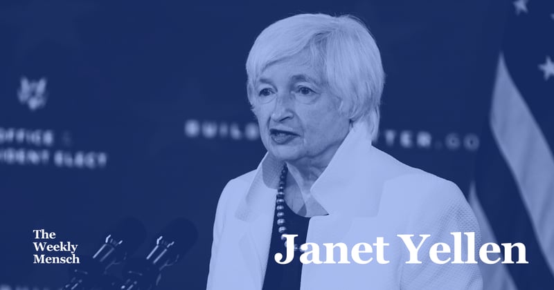The Weekly Mensch: Janet Yellen