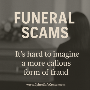 Fraudsters target virtual funerals & Deleting Google data