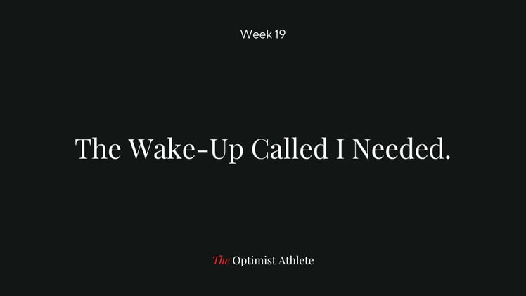 The Wake-Up Call I Needed