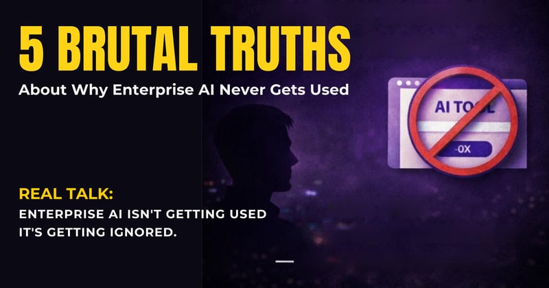 5 Shocking Reasons Your Company's AI Is Destined to Collect Dust