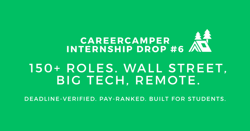 [DROP #6] 150+ Internships You Can Still Apply To (Finance, Tech, ML & More.)
