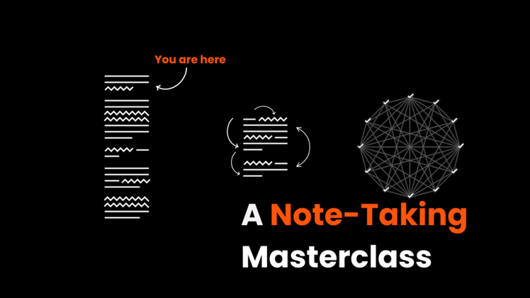 A Note-Taking Masterclsass