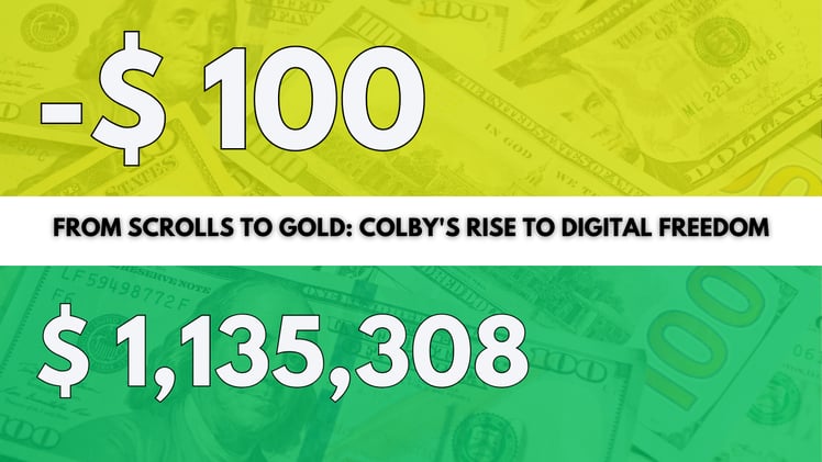 Title: From Scrolls to Gold: Colby's Rise to Digital Freedom